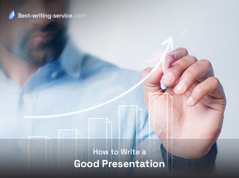 How to Write a Good Presentation