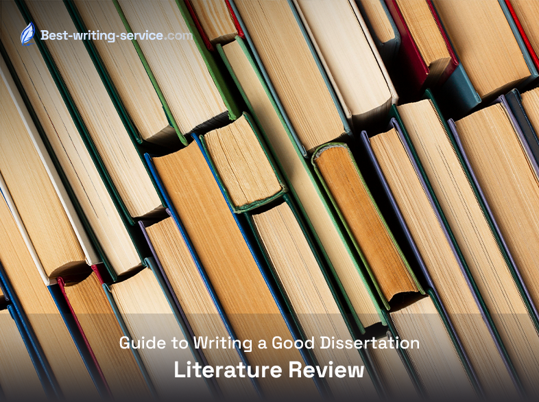 Writing a Good Dissertation Literature Review