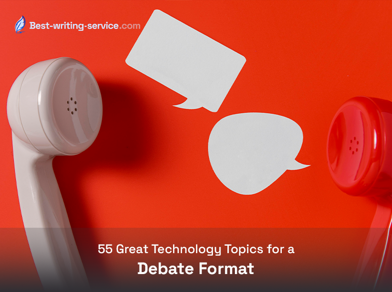 55 Great Technology Topics for a Debate Format
